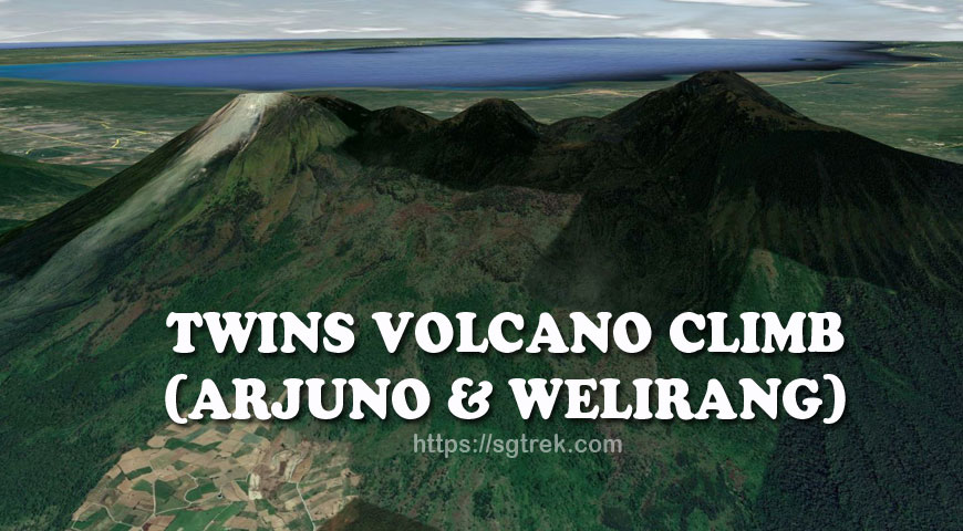 TWINS VOLCANO CLIMB (ARJUNO & WELIRANG)