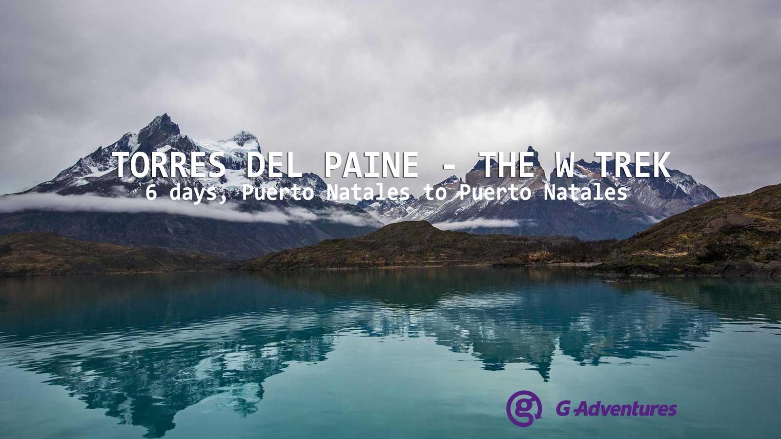 Torres del Paine - The W Trek 2023