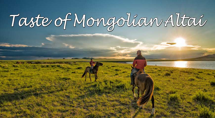 8D7N Taste of Mongolian Altai