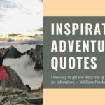 INSPIRATIONAL ADVENTURE QUOTES