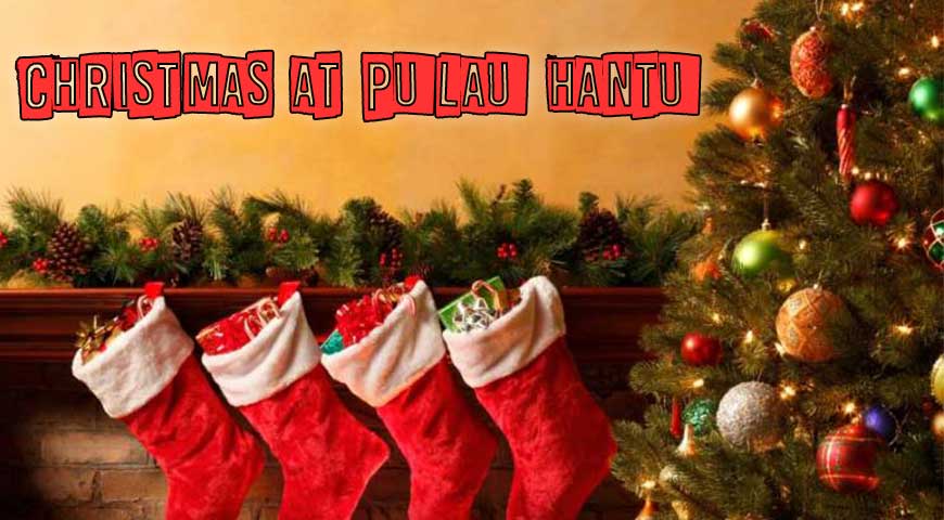 Christmas at Pulau Hantu