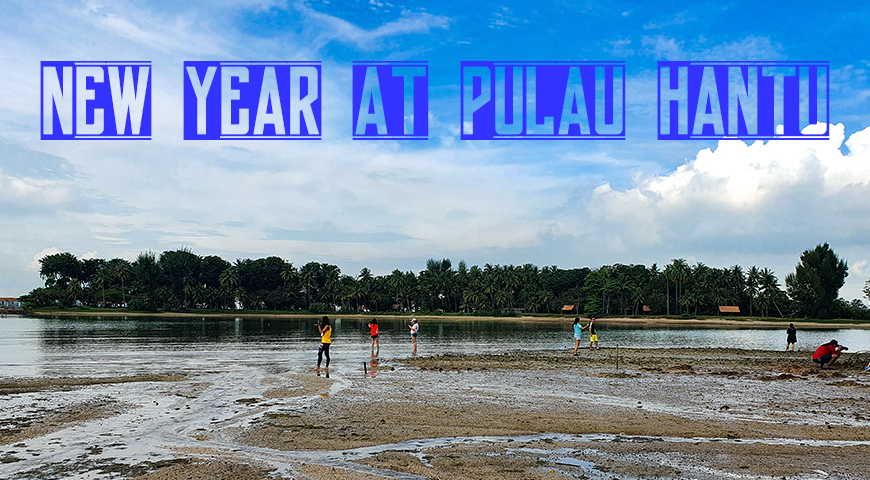 New Year at Pulau Hantu