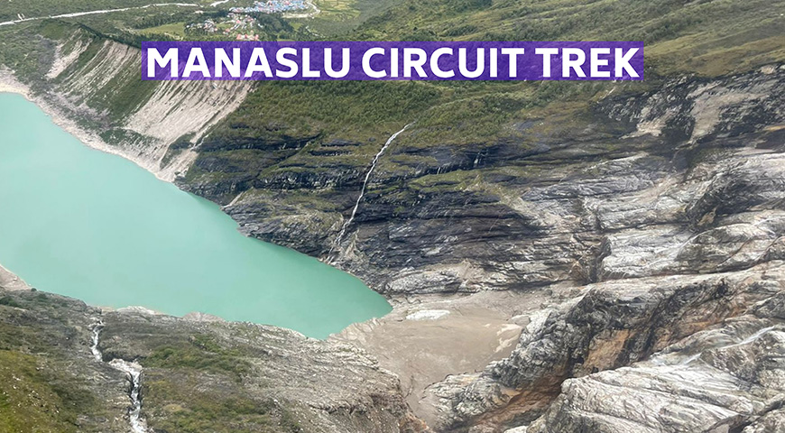 Manaslu Circuit Trek 2022