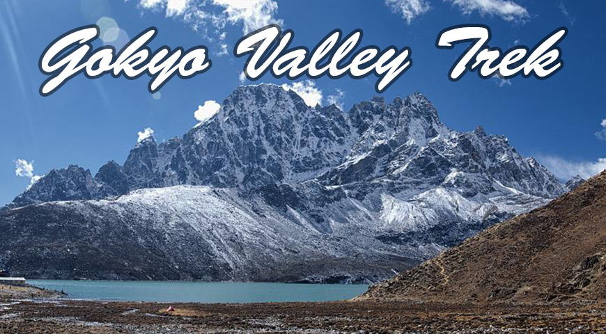 Gokyo Valley Trek-Autumn2023