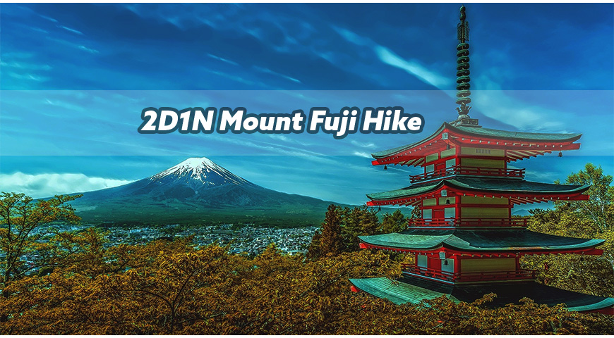 2D1N Mount Fuji Hike 2024