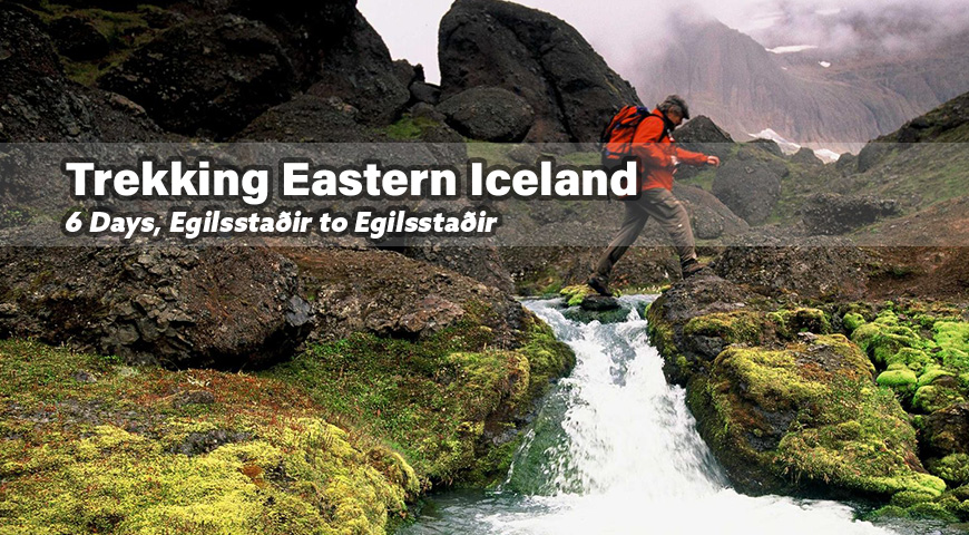 Trekking Eastern Iceland 2023