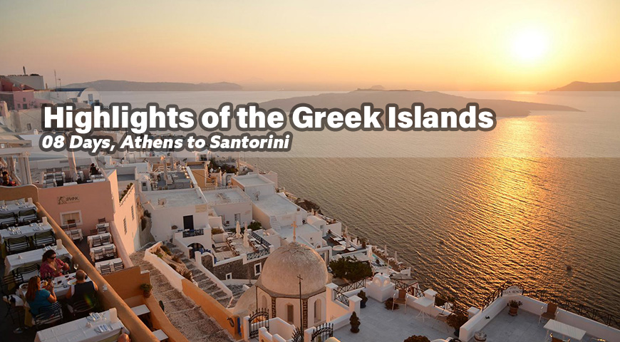 Highlights of the Greek Islands 2023