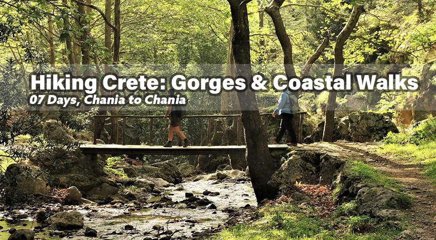 Hiking Crete: Gorges & Coastal Walks 2023