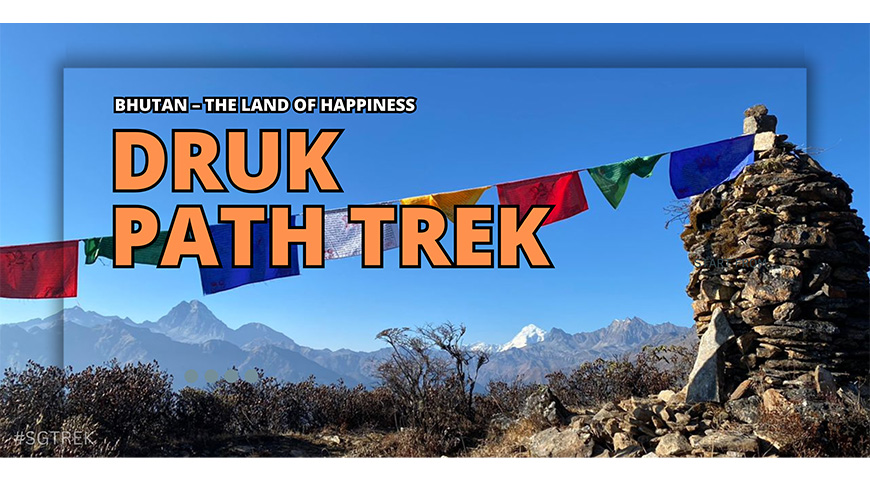 7D6N Druk Path Trek Bhutan 2024