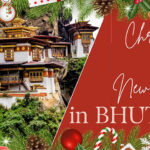 Christmas & New Year Bhutan 2027