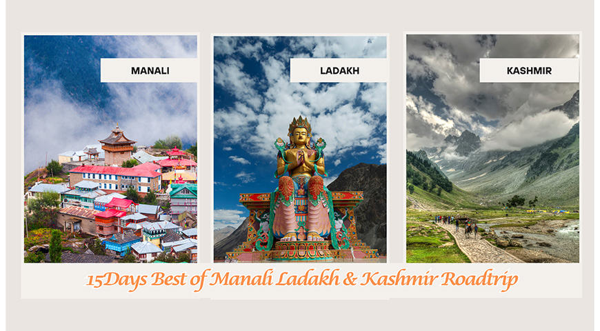 15Days Best of Manali Ladakh & Kashmir Roadtrip