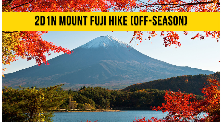 2D1N Mount Fuji Hike 2025 (Off-Season)