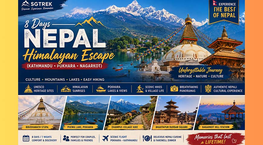 8 Days Nepal Himalayan Escape (Kathmandu • Pokhara • Nagarkot) 2026